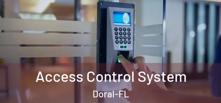  Access Control System Doral-FL