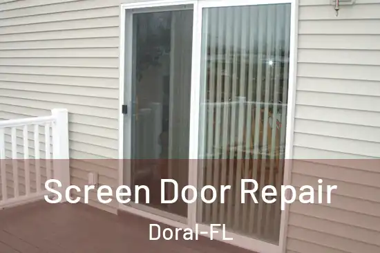  Screen Door Repair Doral-FL